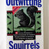 Book: Outwitting Squirrels